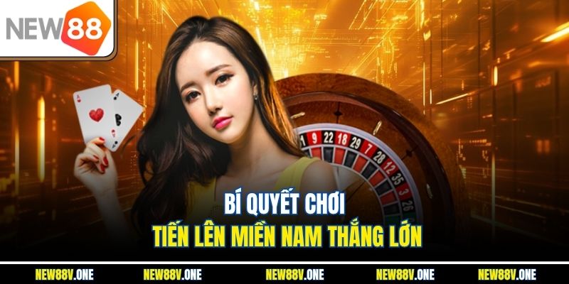 Ưu tiên đánh những lá bài nhỏ trước để tránh bị kẹt bài cuối cùng