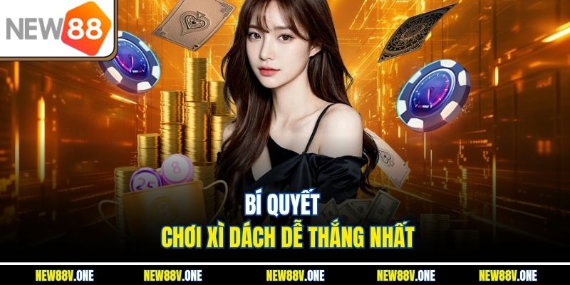Rút bài khôn ngoan, biết lúc dừng để tránh vượt quá 21 điểm