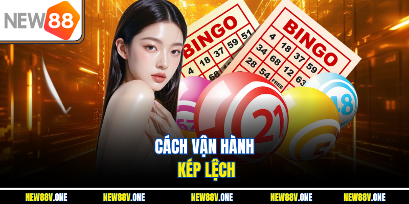 Cách vận hành kép lệch