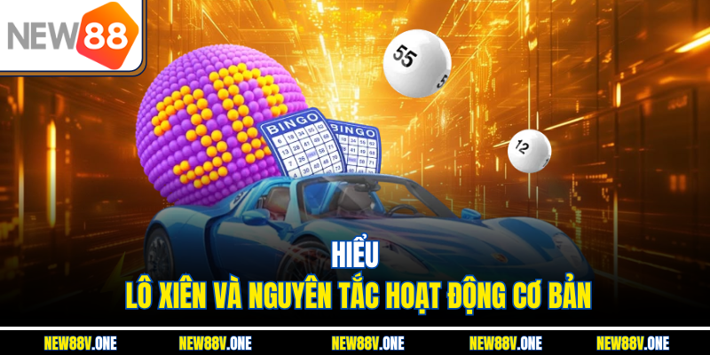 Hiểu lô xiên và nguyên tắc hoạt động cơ bản