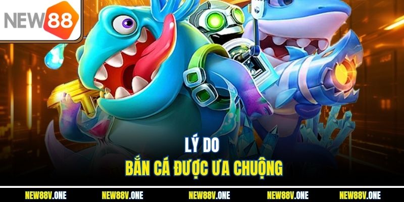 Bắn cá Long Vương sở hữu điểm gì nổi bật khiến người chơi yêu thích