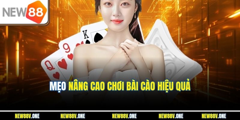 Mẹo nâng cao chơi bài cào hiệu quả